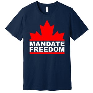 Mandate Freedom Candian Premium T-Shirt