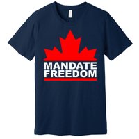 Mandate Freedom Candian Premium T-Shirt