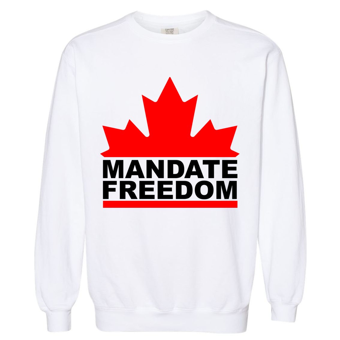 Mandate Freedom Candian Garment-Dyed Sweatshirt