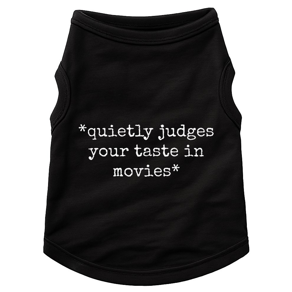 Movie Film Critic Funny Quietly Judges Your Taste In Movies Doggie Tank