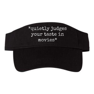 Movie Film Critic Funny Quietly Judges Your Taste In Movies Valucap Bio-Washed Visor