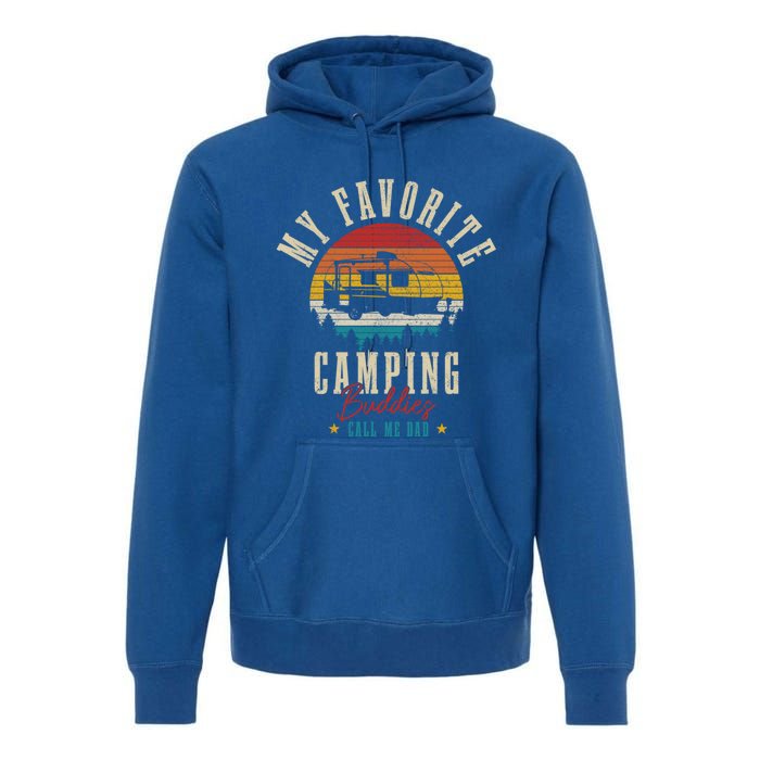 My Favorite Camping Buddies Call Me Dad Vintage Funny Camper Gift Premium Hoodie