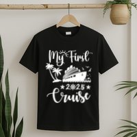 My First Cruise 2025 Family Vacation Cruise Ship Travel T-Shirt