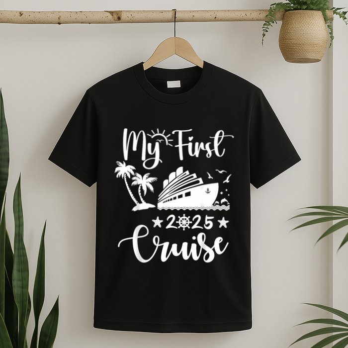 My First Cruise 2025 Family Vacation Cruise Ship Travel T-Shirt