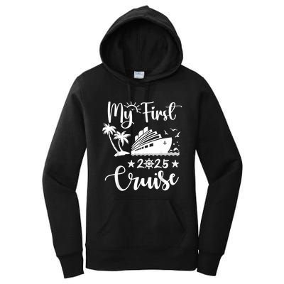 My First Cruise 2025 Family Vacation Cruise Ship Travel Women's Pullover Hoodie