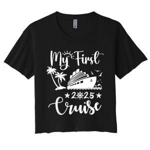 My First Cruise 2025 Family Vacation Cruise Ship Travel Women's Crop Top Tee