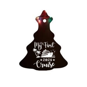 My First Cruise 2025 Family Vacation Cruise Ship Travel Ceramic Tree Ornament