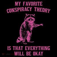 My Favorite Conspiracy Theory Is That Design Button