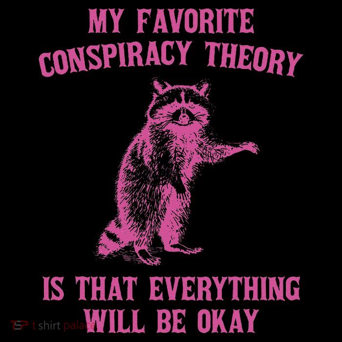 My Favorite Conspiracy Theory Is That Design Flat Bill Trucker Hat
