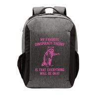 My Favorite Conspiracy Theory Is That Design Vector Backpack