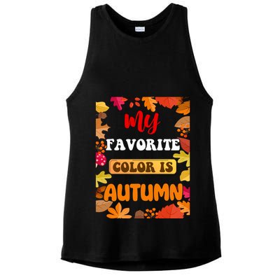 My Favorite Color Is Autumn Ladies PosiCharge Tri-Blend Wicking Tank