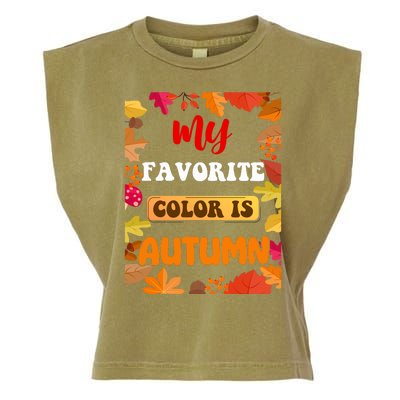 My Favorite Color Is Autumn Garment-Dyed Women's Muscle Tee