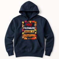 My Favorite Color Is Autumn Hoodie