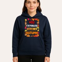 My Favorite Color Is Autumn Hoodie