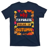 My Favorite Color Is Autumn T-Shirt