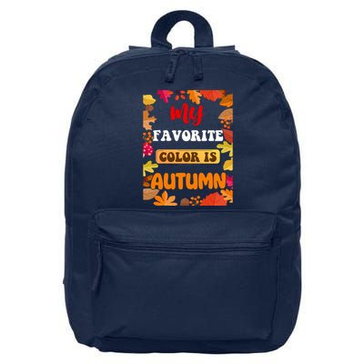 My Favorite Color Is Autumn 16 in Basic Backpack