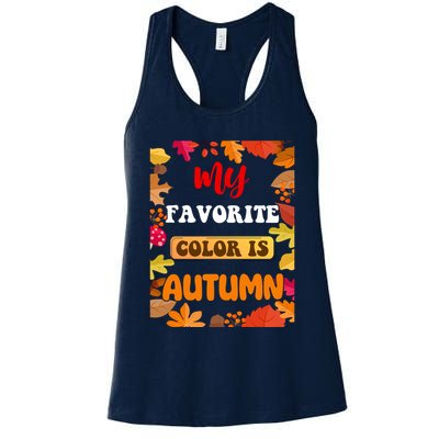 My Favorite Color Is Autumn Womens Tank Top