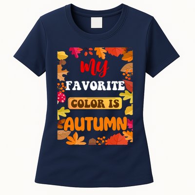 My Favorite Color Is Autumn Womens T-Shirt