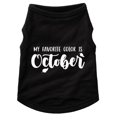 My Favorite Color Is October Doggie Tank