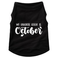 My Favorite Color Is October Doggie Tank