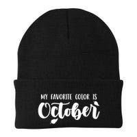 My Favorite Color Is October Beanie