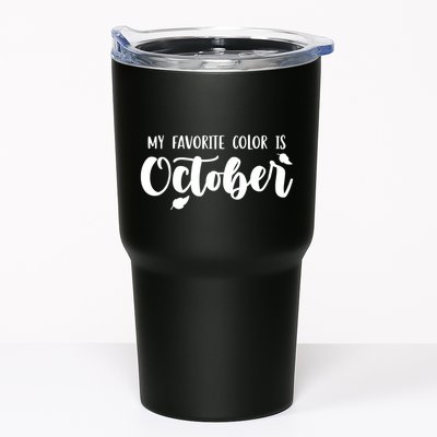 My Favorite Color Is October Tumbler