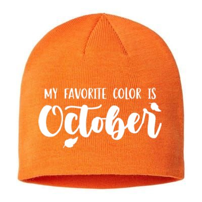 My Favorite Color Is October Sustainable Beanie