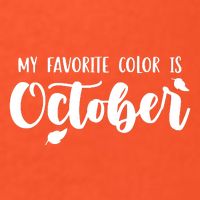 My Favorite Color Is October Tie-Dye T-Shirt