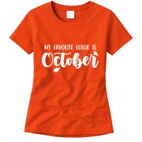 My Favorite Color Is October Womens T-Shirt