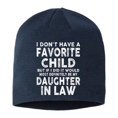 My Favorite Child Most Definitely My Soninlaw Funny Sustainable Beanie