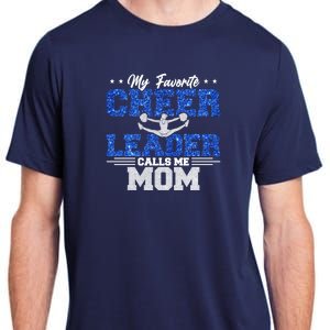 My Favorite Cheerleader Calls Me Mom Cheer Mom Adult ChromaSoft Performance T-Shirt