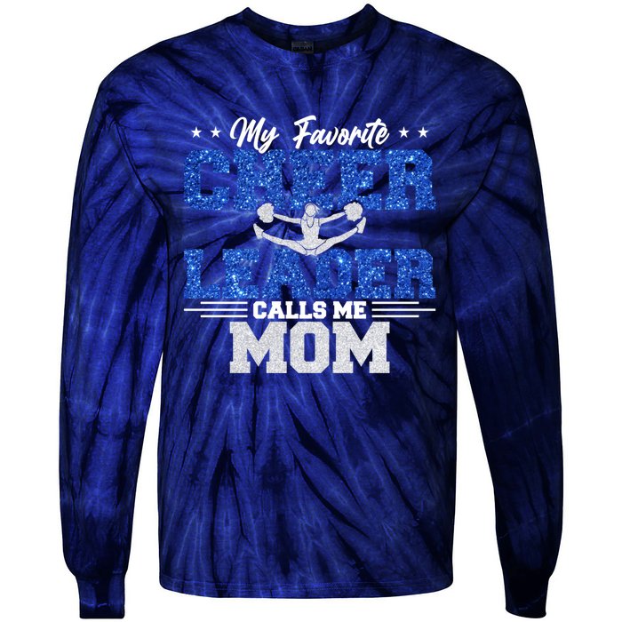 My Favorite Cheerleader Calls Me Mom Cheer Mom Tie-Dye Long Sleeve Shirt