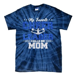 My Favorite Cheerleader Calls Me Mom Cheer Mom Tie-Dye T-Shirt