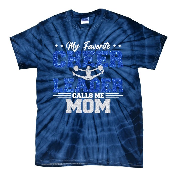 My Favorite Cheerleader Calls Me Mom Cheer Mom Tie-Dye T-Shirt