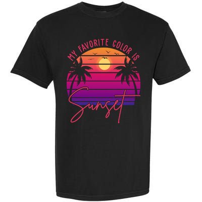 My Favorite Color Is Sunset Summer Retro Garment-Dyed Heavyweight T-Shirt