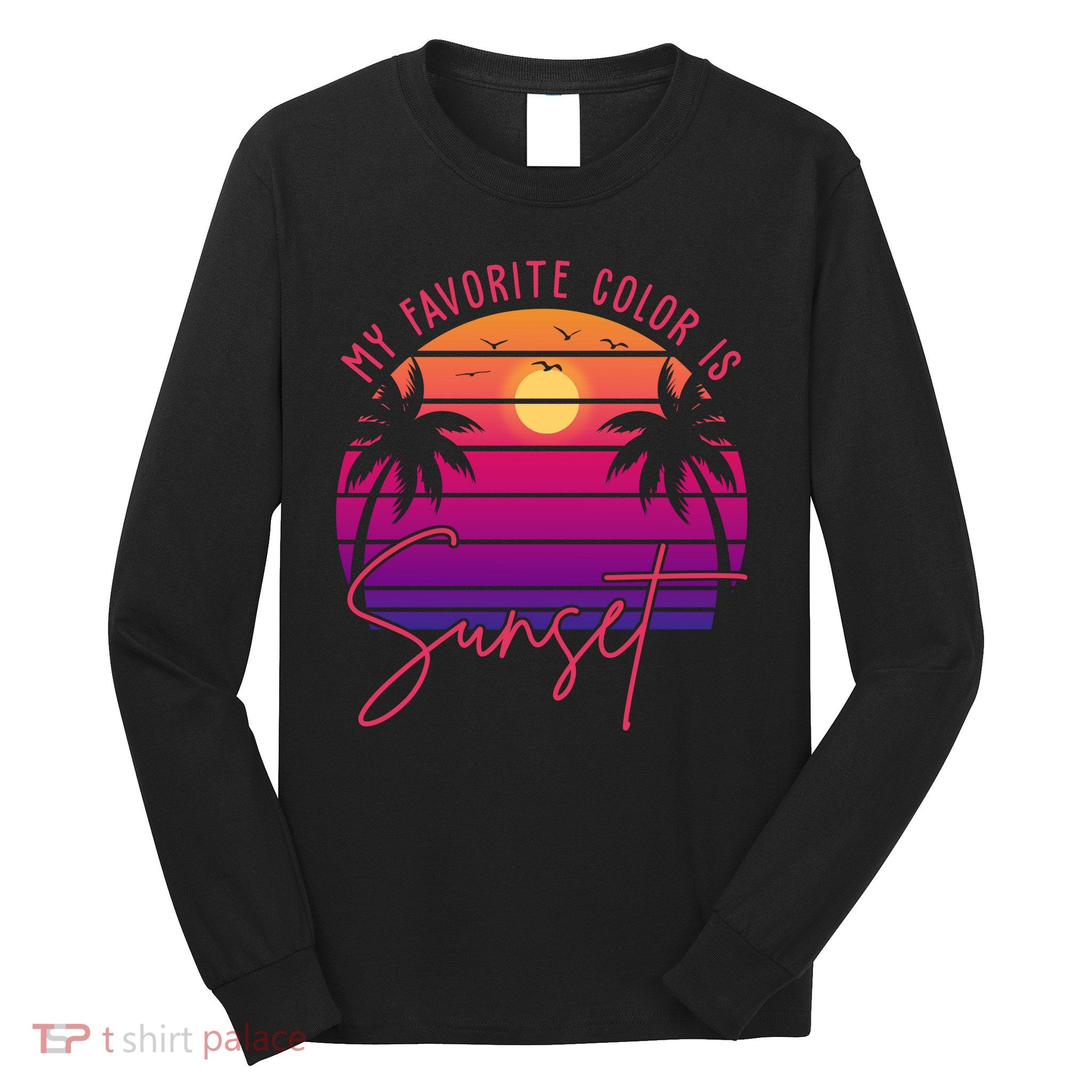 My Favorite Color Is Sunset Summer Retro Long Sleeve Shirt