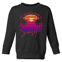 My Favorite Color Is Sunset Summer Retro Toddler Sweatshirt