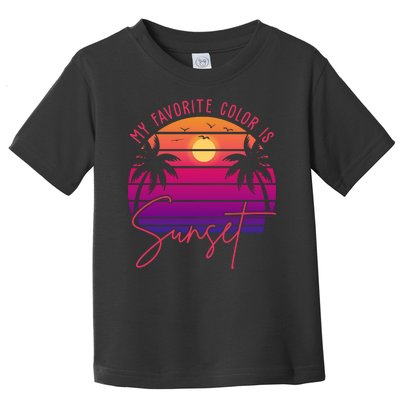 My Favorite Color Is Sunset Summer Retro Toddler T-Shirt