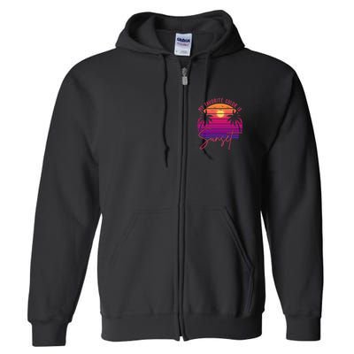My Favorite Color Is Sunset Summer Retro Full Zip Hoodie