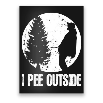 Mens Funny Camping Shirts For Men I Pee Outside Inappropriate TShirt Poster