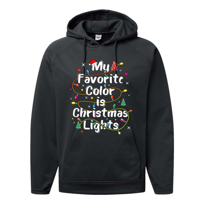 My Favorite Color Is Christmas Lights Merry And Bright Art Hoodie Performance Fleece Hoodie