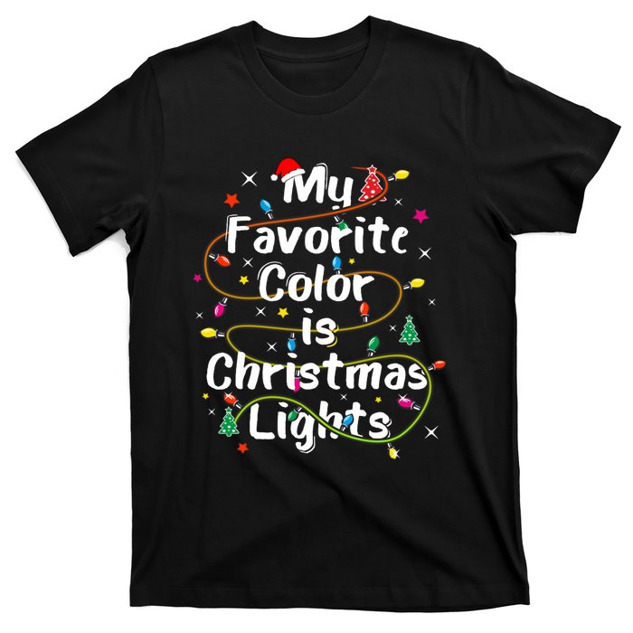 My Favorite Color Is Christmas Lights Merry And Bright Art Hoodie T-Shirt