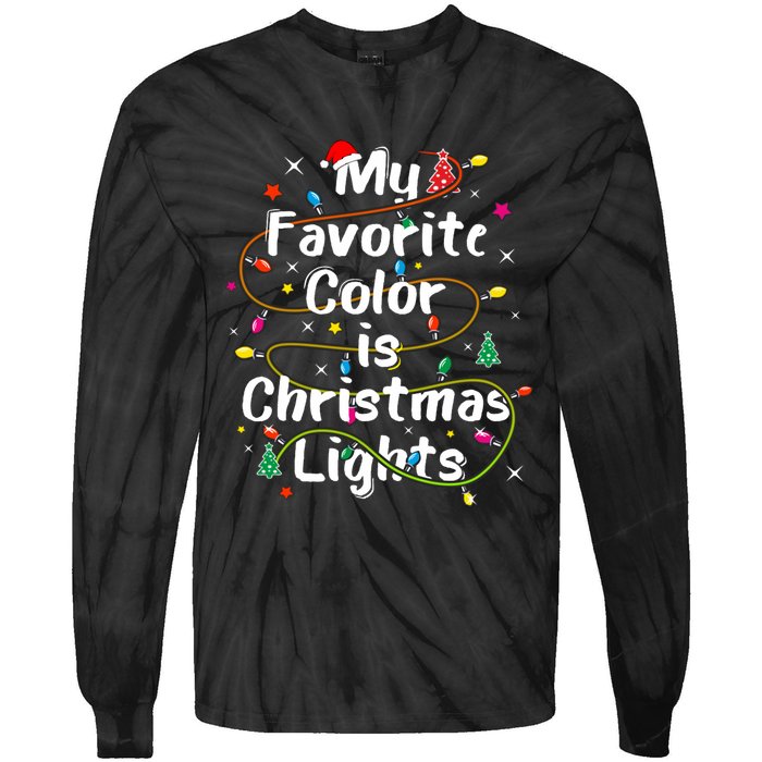 My Favorite Color Is Christmas Lights Merry And Bright Art Hoodie Tie-Dye Long Sleeve Shirt