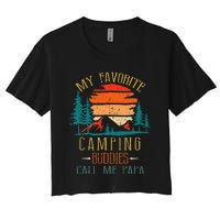 My Favorite Camping Buddies Call Me Papa Funny Family Father Women's Crop Top Tee