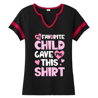 My Favorite Child Gave Me This Family Mom Dad Gifts Ladies Halftime Notch Neck Tee