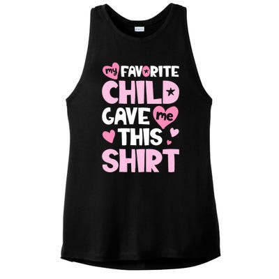 My Favorite Child Gave Me This Family Mom Dad Gifts Ladies PosiCharge Tri-Blend Wicking Tank