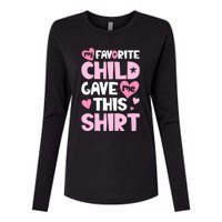 My Favorite Child Gave Me This Family Mom Dad Gifts Womens Cotton Relaxed Long Sleeve T-Shirt