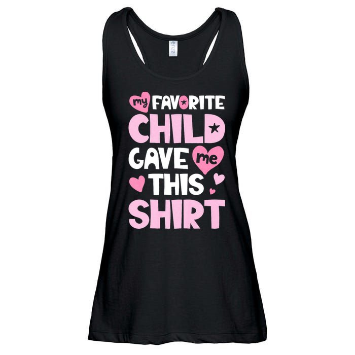 My Favorite Child Gave Me This Family Mom Dad Gifts Ladies Essential Flowy Tank