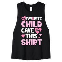 My Favorite Child Gave Me This Family Mom Dad Gifts Women's Racerback Cropped Tank