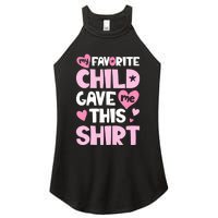 My Favorite Child Gave Me This Family Mom Dad Gifts Women's Perfect Tri Rocker Tank